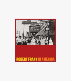 Robert Frank: In America